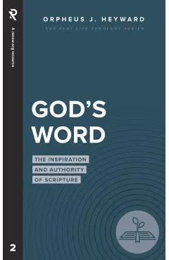 God's Word: The Inspiration and Authority of Scripture