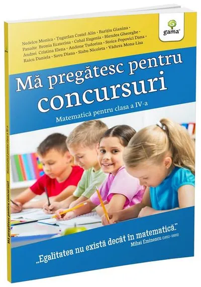 Mă pregătesc pentru concursuri. Matematică pentru clasa a IV-a - Paperback brosat