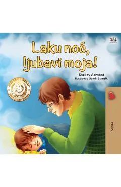 Goodnight, My Love! (Serbian Book for Kids - Latin alphabet)