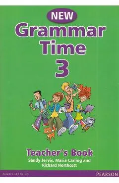 New Grammar Time 3. Teacher's Book