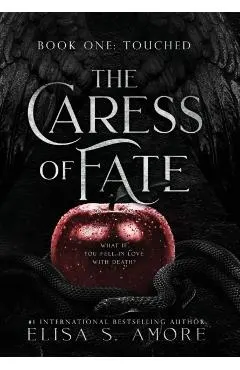 Touched: The Caress of Fate