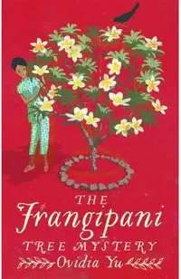 The Frangipani Tree Mystery