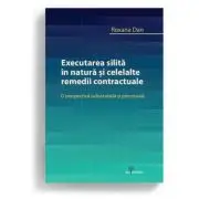 Executarea silita in natura si celelalte remedii contractuale