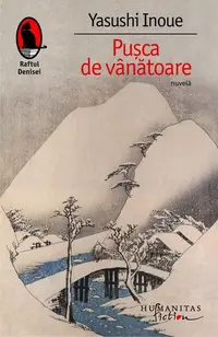 Puşca de vânătoare - Paperback brosat - Yasushi Inoue