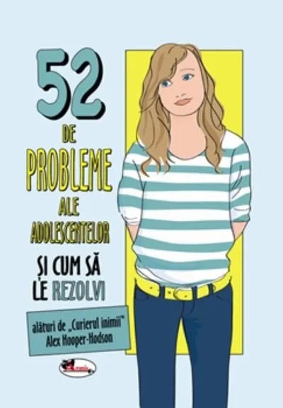 52 de probleme ale adolescentelor