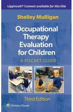 Occupational Therapy Evaluation for Children: A Pocket Guide