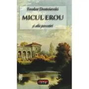 Micul erou si alte povestiri
