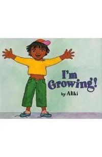 I'm Growing!