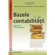 Bazele contabilitatii, editia a 6-a revazuta si adaugita