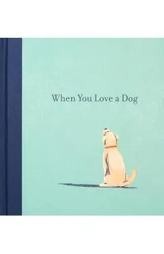 When You Love a Dog