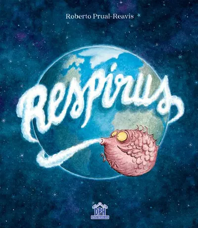 Respirus - Hardcover - Roberto Prual-Reavis