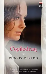 Copiledrag - Paperback brosat - Pino Roveredo