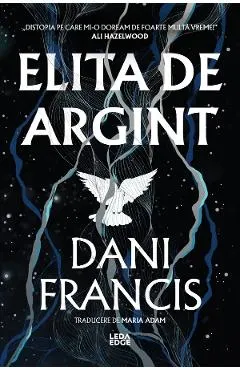 Elita de Argint. Seria Elita de Argint Vol.1