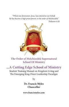The Order of Melchizedek Supernatural School Of Ministry
