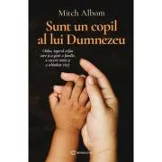 Sunt un copil al lui Dumnezeu
