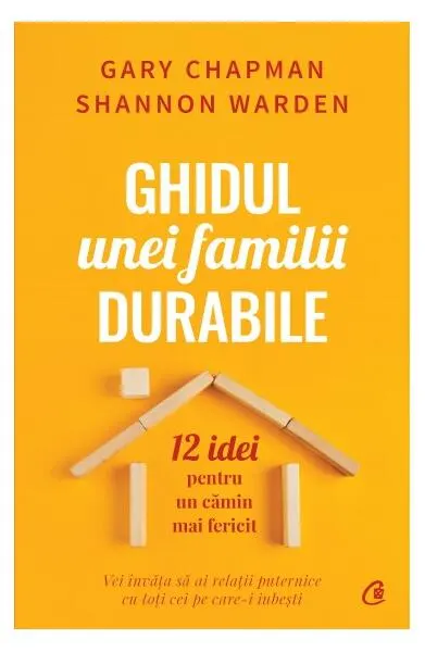 Ghidul unei familii durabile - Paperback brosat - Gary Chapman, Shannon Warden