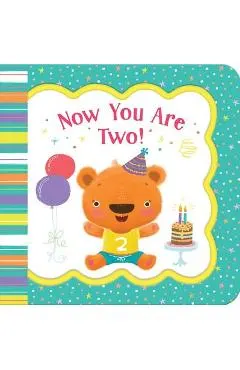Now You Are Two