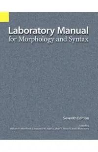 Laboratory Manual for Morphology and Syntax