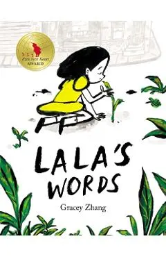 Lala's Words: A Story of Planting Kindness