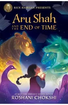 Aru Shah and the End of Time (a Pandava Novel, Book 1)