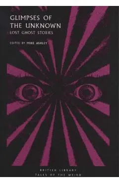 Glimpses of the Unknown