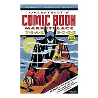 Overstreet's Comic Book Marketplace Yearbook 2014