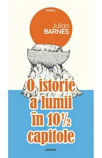 O istorie a lumii in 10 1/2 capitole