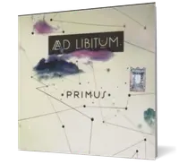 Primus. Ad Libitum