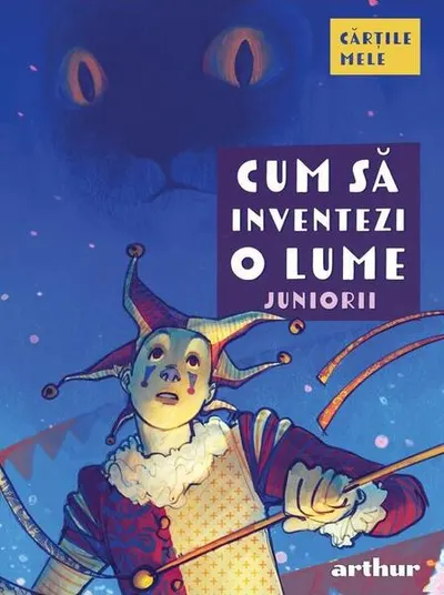 Cum să inventezi o lume. Juniorii - Paperback brosat