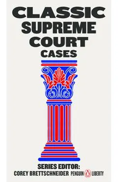 Classic Supreme Court Cases