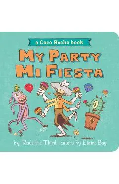 My Party, Mi Fiesta: A Coco Rocho Book