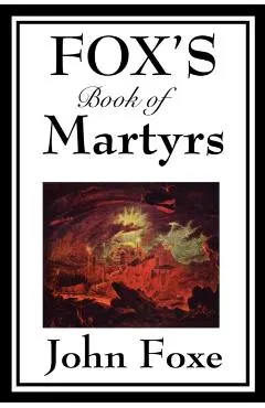 Fox's Book of Martyrs