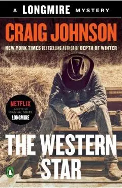 The Western Star: A Longmire Mystery