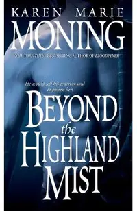 Beyond the Highland Mist
