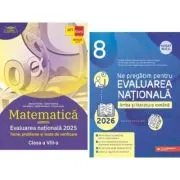 Pachet Evaluarea Nationala 2026 Matematica si Limba si literatura romana