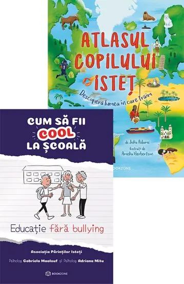 Cum sa fii cool la scoala + Atlasul copilului isteț