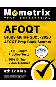 Afoqt Study Guide 2025-2026 - 2 Full-Length Practice Tests, 100+ Online Video Tutorials, Afoqt Prep Book Secrets: [Human Authored Certified]