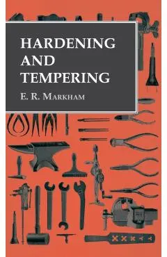 Hardening and Tempering