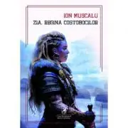 Zia, regina costobocilor