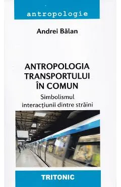 Antropologia transportului in comun