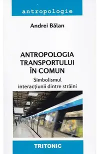 Antropologia transportului in comun