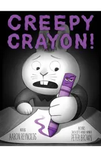 Creepy Crayon!