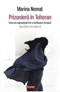 eBook Prizoniera in Teheran. Cum am supravietuit intr-o inchisoare iraniana