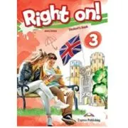 Curs de limba engleza Right on 3. Manualul profesorului