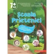 Scoala Prieteniei. Povesti terapeutice si exercitii pentru copiii speciali. 7+