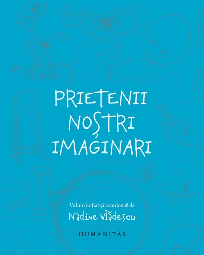 Prietenii nostri imaginari