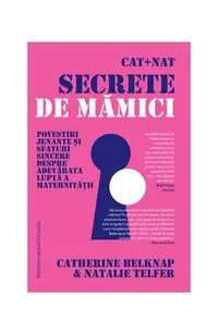 Secrete de mămici - Paperback brosat - Catherine Belknap, Natalie Telfer