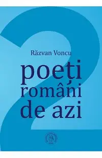 Poeti romani de azi Vol.2