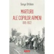 Marturii ale copiilor armeni. 1915-1922