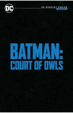 Batman: The Court of Owls (DC Compact Comics)